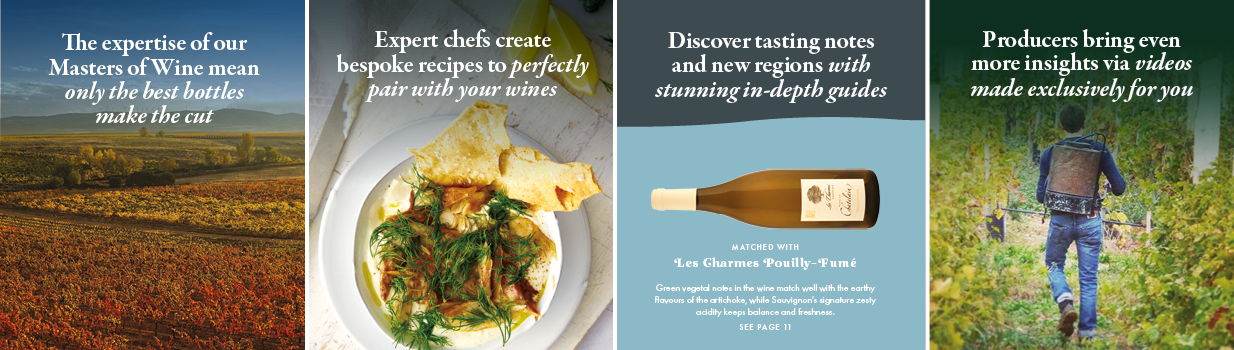 Expertise of Masters of Wine, bespoke recipes by expert chefs, tasting notes and insights from producers