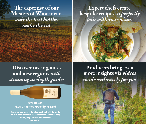 Expertise of Masters of Wine, bespoke recipes by expert chefs, tasting notes and insights from producers