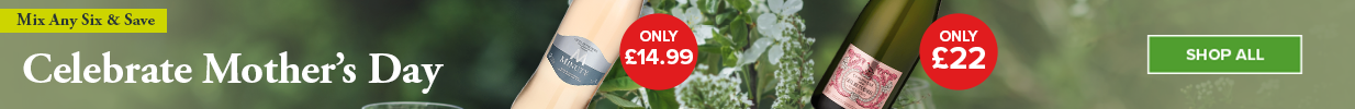 Save up to 25% on Mother's Day Wines