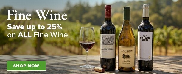 Fine Wine - Save up to 25% on ALL Fine Wine