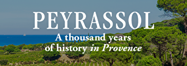 Peyrassol - A thousand years of history in Provence
