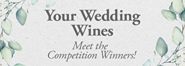 WIN Your Wedding Wines: Meet the Competition Winners!